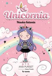 Unicornia. Nauka latania. Autor: Ana Punset. Dadada.pl Okładka książki Unicornia. Nauka latania