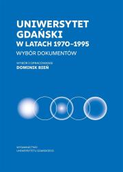 Okładka książki Uniwersytet Gdański w latach 19701995