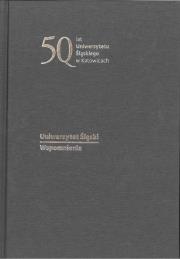 Okładka książki Uniwersytet Śląski. Wspomnienia