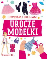 Okładka książki Urocze modelki. Wycinam i sklejam
