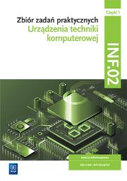 Urządzenia techniki komputerowej INF.02. cz.1 WSiP. Autor: Tomasz Klekot. Dadada.pl Okładka książki Urządzenia techniki komputerowej INF.02. cz.1 WSiP