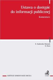 Ustawa o dostępie do informacji publicznej. Autor: Elżbieta Gudowska-Natanek, Kuca Grzegorz. Dadada.pl Okładka książki Ustawa o dostępie do informacji publicznej