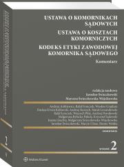 Okładka książki Ustawa o komornikach sądowych. Ustawa o kosztach komorniczych. Kodeks Etyki Zawodowej Komornika Sądowego. Komentarz