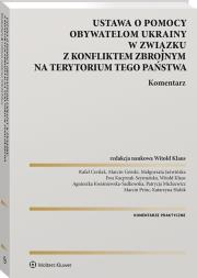 Okładka książki Ustawa o pomocy obywatelom Ukrainy w związku z konfliktem zbrojnym na terytorium tego państwa. Komentarz