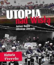 Okładka książki Utopia nad Wisłą Historia Peerelu