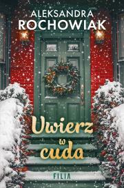 Okładka książki Uwierz w cuda
