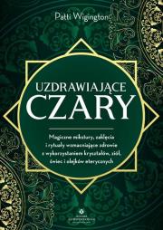 Okładka książki Uzdrawiające czary.