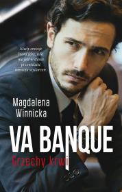 Va banque. Grzechy krwi. Autor: Winnicka Magdalena. Dadada.pl Okładka książki Va banque. Grzechy krwi