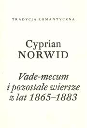 Vade-mecum i pozostałe wiersze z lat 1865-1883. Autor: Cyprian Norwid. Dadada.pl Okładka książki Vade-mecum i pozostałe wiersze z lat 1865-1883