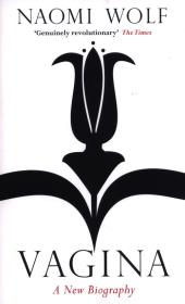 Okładka książki Vagina: A New Biography