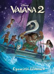 Okładka książki Vaiana 2. Opowieść filmowa. Disney