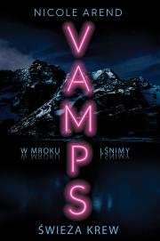 Okładka książki Vamps T.1 Świeża krew