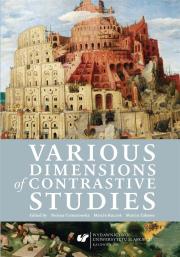 Various Dimensions of Contrastive Studies. Autor: red. Bożena Cetnarowska, Marcin Kuczok, Marcin Za. Dadada.pl Okładka książki Various Dimensions of Contrastive Studies
