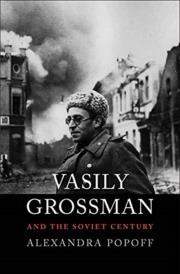 Okładka książki Vasily Grossman and the Soviet Century