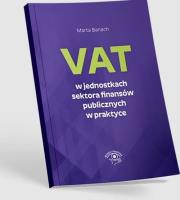 VAT w jednostkach sektora finansów publicznych w praktyce. Autor: Banach Marta. Dadada.pl Okładka książki VAT w jednostkach sektora finansów publicznych w praktyce