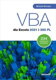 VBA dla Excela 2021 i 365 PL. Autor: Wrotek Witold. Dadada.pl Okładka książki VBA dla Excela 2021 i 365 PL