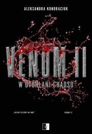Venom II. W otchłani chaosu. Autor: Aleksandra Kondraciuk. Dadada.pl Okładka książki Venom II. W otchłani chaosu