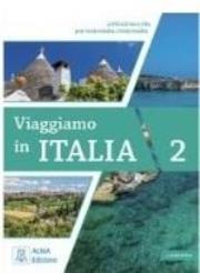 Viaggiamo in Italia A2.2-B1 podręcznik + audio. Autor: Anna Barbierato, Katja Motta. Dadada.pl Okładka książki Viaggiamo in Italia A2.2-B1 podręcznik + audio