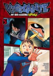 Okładka książki Vigilante. My Hero Academia - Illegals 05