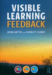 Visible Learning: Feedback. Autor: Hattie John, Clarke Shirley. Dadada.pl Okładka książki Visible Learning: Feedback