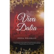 Viva Dalia. Autor: Feldmann Iwona. Dadada.pl Okładka książki Viva Dalia