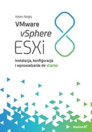Okładka książki VMware vSphere ESXi 8. Instalacja, konfiguracja i wprowadzenie do vCenter