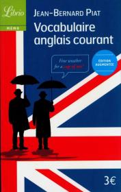 Vocabulaire anglais courant. Autor: Piat Jean-Bernard. Dadada.pl Okładka książki Vocabulaire anglais courant