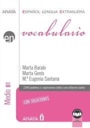 Vocabulario nivel medio B1 + online. Autor: Baralo Marta, Genis Marta. Dadada.pl Okładka książki Vocabulario nivel medio B1 + online