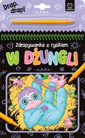 W dżungli. Zdrapywanka z rysikiem. Autor: Podgórska Anna. Dadada.pl Okładka książki W dżungli. Zdrapywanka z rysikiem