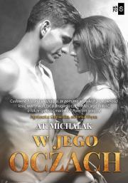 W jego oczach. Autor: AT. Michalak. Dadada.pl Okładka książki W jego oczach