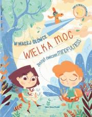 W małej główce wielka moc. Autor:   Praca zbiorowa. Dadada.pl Okładka książki W małej główce wielka moc