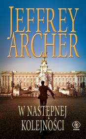 W następnej kolejności. Autor: Jeffrey Archer. Dadada.pl Okładka książki W następnej kolejności