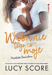 Okładka książki W obronie tego, co moje. Miasteczko Benevolence