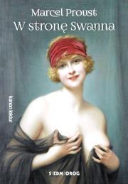 W stronę Swanna wyd. 2024. Autor: Proust Marcel. Dadada.pl Okładka książki W stronę Swanna wyd. 2024