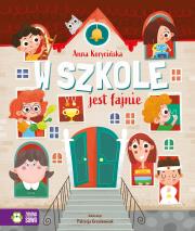 W szkole jest fajnie. Autor: Anna Korycińska. Dadada.pl Okładka książki W szkole jest fajnie