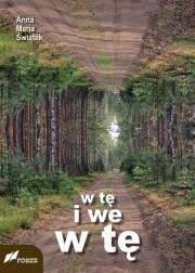 W tę i we w tę. Autor: Anna Maria Świątek. Dadada.pl Okładka książki W tę i we w tę