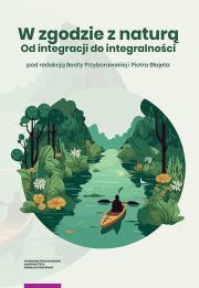 Opakowanie W zgodzie z naturą Od integracji do integralności