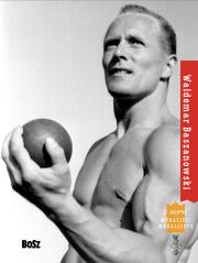 Waldemar Baszanowski. Medaliści. Autor: Stefan Szczepłek. Dadada.pl Okładka książki Waldemar Baszanowski. Medaliści