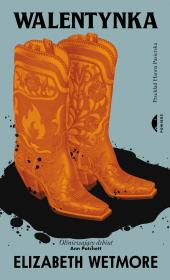 Walentynka. Autor: Elizabeth Wetmore. Dadada.pl Okładka książki Walentynka