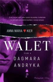 Walet. Autor: Andryka Dagmara. Dadada.pl Okładka książki Walet