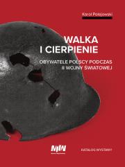 Walka i cierpienie. Autor: Polejowski Karol. Dadada.pl Okładka książki Walka i cierpienie