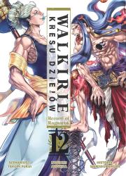 Walkirie Kresu Dziejów Record of Ragnarok. Tom 12. Autor: Takumi Fukui, AZYCHIKA, Shinya Umemura. Dadada.pl Okładka książki Walkirie Kresu Dziejów Record of Ragnarok. Tom 12