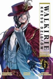 Walkirie kresu dziejów. Tom 6. Autor: Takumi Fukui, AZYCHIKA, Shinya Umemura. Dadada.pl Okładka książki Walkirie kresu dziejów. Tom 6