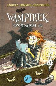 Wampirek przeprowadza się. Tom 2. Autor: Angela Sommer-Bodenburg. Dadada.pl Okładka książki Wampirek przeprowadza się. Tom 2