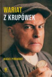 Wariat z Krupówek. Autor: Pinkwart Maciej. Dadada.pl Okładka książki Wariat z Krupówek