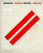 Warszawa - Moskwa. Autor: red. Maria Poprzęcka, Lidia Jowlewa. Dadada.pl Okładka książki Warszawa - Moskwa