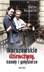 Okładka książki Warszawskie dziewczyny, kanały i gołębiarze