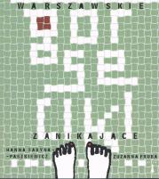 Warszawskie gorseciki zanikające. Autor: Faryna-Paszkiewicz Hanna, Fruba Zuzanna. Dadada.pl Okładka książki Warszawskie gorseciki zanikające