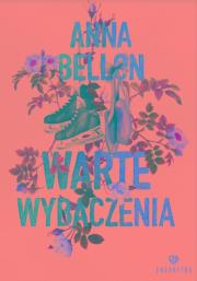 Warte wybaczenia. Autor: Anna Bellon. Dadada.pl Okładka książki Warte wybaczenia