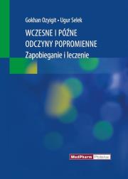 Okładka książki Wczesne i późne odczyny popromienne Zapobieganie i leczenie